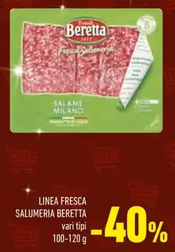 Conad Linea fresca salumeria BERETTA offerta