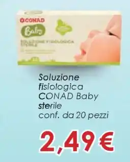 Conad Soluzione fisiologica CONAD Baby sterile offerta