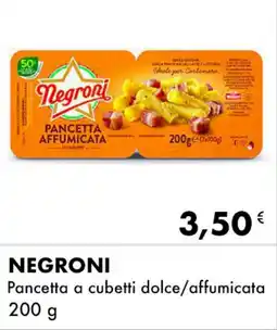 Iper Tosano NEGRONI Pancetta a cubetti dolce/affumicata offerta