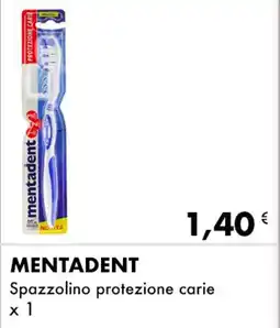 Iper Tosano MENTADENT Spazzolino protezione carie offerta
