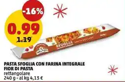 PENNY Pasta sfoglia con farina integrale FIOR DI PASTA offerta