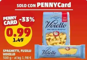 PENNY Spaghetti, fusilli VOIELLO offerta