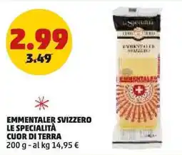 PENNY Emmentaler svizzero LE SPECIALITÀ CUOR DI TERRA offerta