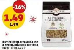 PENNY Lenticchie di altamura igp LE SPECIALITÀ CUOR DI TERRA offerta
