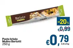 Qui Discount Pasta brisée Mulino Bertotti offerta