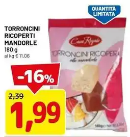 DPiù Casa Royale Torroncini ricoperti mandorle offerta