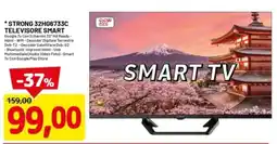 DPiù STRONG 32HG6733C TELEVISORE SMART offerta