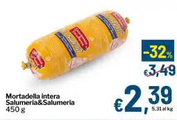 Qui Discount Mortadella intera Salumeria&Salumeria offerta