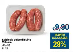 Qui Discount Salsiccia dolce di suino Valcarni offerta