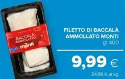 Tigre Filetto di baccalà ammollato MONTI offerta