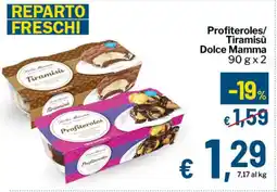 Qui Discount Profiteroles/ Tiramisù Dolce Mamma offerta