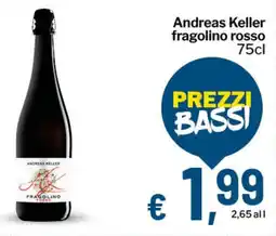 Qui Discount Andreas Keller fragolino rosso offerta