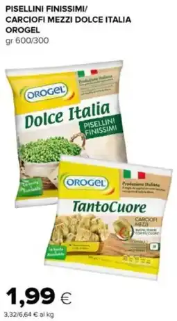 Tigre Pisellini finissimi/ carciofi mezzi dolce italia OROGEL offerta