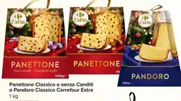 Carrefour Express Panettone Classico o senza Canditi o Pandoro Classico Carrefour Extra offerta