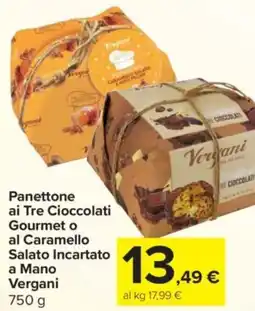 Carrefour Express Panettone ai Tre Cioccolati Gourmet o al Caramello Salato Incartato a Mano Vergani offerta