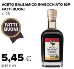 Tigre Aceto balsamico invecchiato igp FATTI BUONI offerta