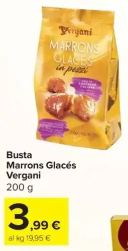 Carrefour Express Busta Marrons Glacés Vergani offerta