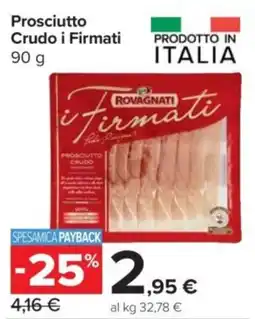 Carrefour Express Prosciutto Crudo i Firmati offerta