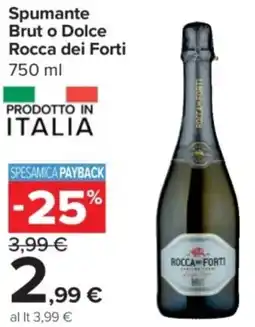 Carrefour Express Spumante Brut o Dolce Rocca dei Forti offerta