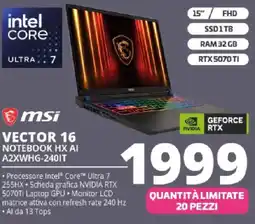 Comet msi VECTOR 16 NOTEBOOK HX AI A2XWHG-240IT offerta