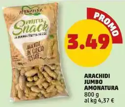 PENNY Arachidi jumbo AMONATURA offerta