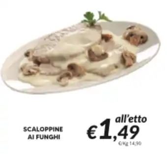 Supermercati Visotto Scaloppine ai funghi offerta
