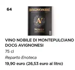 Esselunga VINO NOBILE DI MONTEPULCIANO DOCG AVIGNONESI offerta