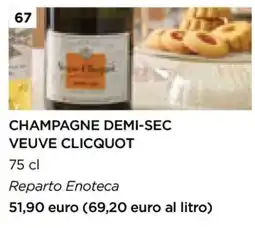 Esselunga CHAMPAGNE DEMI-SEC VEUVE CLICQUOT offerta