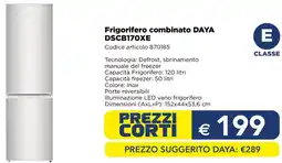 Esselunga Frigorifero combinato DAYA DSCB170XE offerta