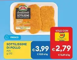 MD Discount Sottilissime di pollo AIA offerta