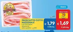 MD Discount Prosciutto cotto nazionale LA FATTORIA offerta