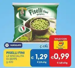 MD Discount Piselli fini LE SPECIALITÀ DI BEPPE offerta