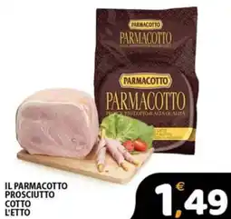 Premium Supermercati Il parmacotto prosciutto cotto l'etto offerta