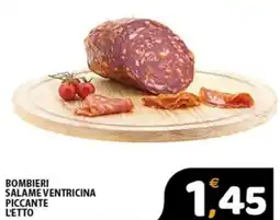 Premium Supermercati Bombieri salame ventricina piccante l'etto offerta