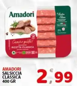 Premium Supermercati Amadori salsiccia classica offerta