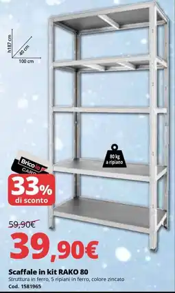 Brico Io Scaffale in kit RAKO 80 offerta
