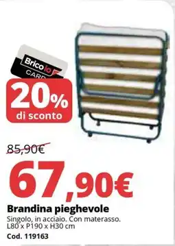 Brico Io Brandina pieghevole offerta