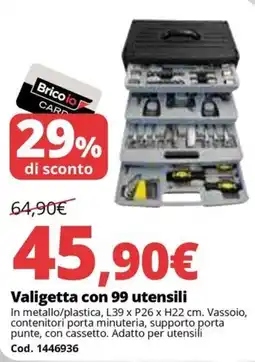 Brico Io Bricolo Valigetta con 99 utensili offerta