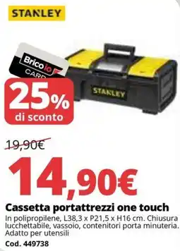 Brico Io STANLEY Cassetta portattrezzi one touch offerta