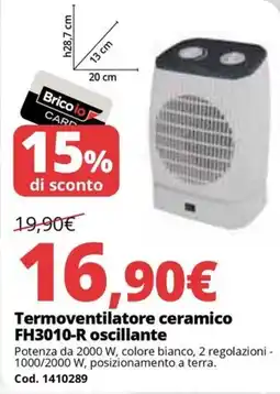 Brico Io Termoventilatore ceramico FH3010-R oscillante offerta