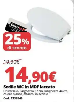 Brico Io Sedile WC in MDF laccato offerta