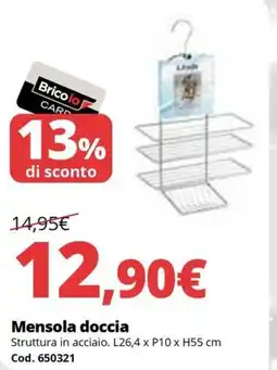 Brico Io Mensola doccia offerta