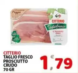 Premium Supermercati Citterio taglio fresco prosciutto crudo offerta