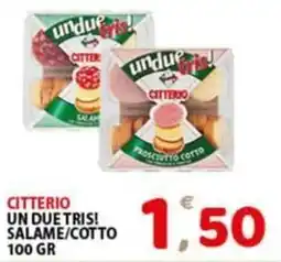 Premium Supermercati Citterio un due tris! salame/cotto offerta