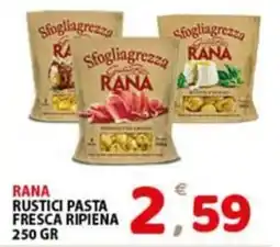 Premium Supermercati Rana rustici pasta fresca ripiena offerta