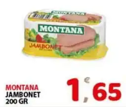 Premium Supermercati Montana jambonet offerta