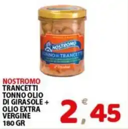 Premium Supermercati Nostromo trancetti tonno olio di girasole + olio extra vergine offerta
