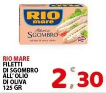 Premium Supermercati Rio mare filetti di sgombro all'olio di oliva offerta