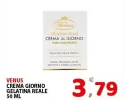 Premium Supermercati Venus crema giorno gelatina reale offerta