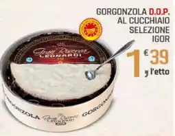 Supermercati Dok Gorgonzola d.o.p. al cucchiaio selezione IGOR offerta